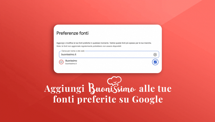 Aggiungi Buonissimo alle tue fonti preferite su Google