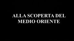 Alla scoperta del Medio Oriente