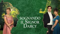 Sognando il Signor Darcy