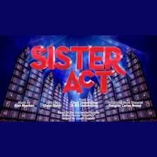 Sister Act - Il musical