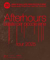 Afterhours tornano in concerto - Via della Montagna 17, Zafferana Etnea (CT) - 20 anni di ballate per piccole iene - Tour 2025 Per festeggiare i 20 anni dalla pubblicazione di “Ballate per Piccole Iene”, ottavo album in studio de...