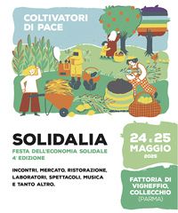 Solidalia 2025, coltivatori di pace - Strada Vigheffio 4, Collecchio (PR) - 4a edizione della festa dell'economia solidale del Distretto di Economia Solidale di Parma "Solidalia" torna per l'edizione 2025 con un tema cruciale...