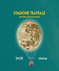 Stagione Teatrale 2024-2025 a Polistena - Piazza della Pace 2, Polistena (RC) - 22 spettacoli di prosa, musica e danza Inizia una nuova e imperdibile stagione teatrale 2024/2025 con 22 spettacoli! Un programma ricco di emozioni, c...