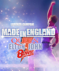 Made in England: Queen, Elthon John, Bowie