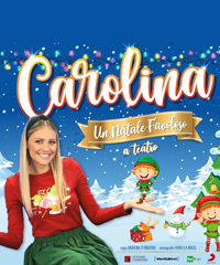Carolina in 'Un Natale favoloso...a teatro'