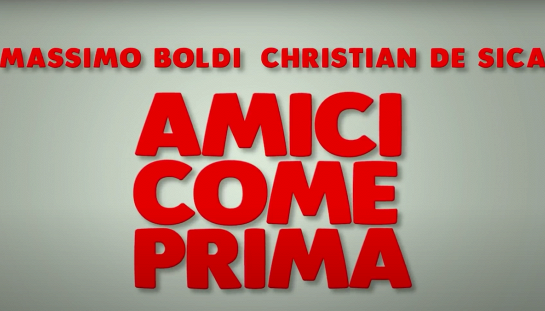 Amici come prima