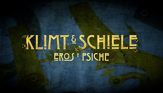 Klimt & Schiele - Eros e Psiche Klimt & Schiele - Eros e Psiche