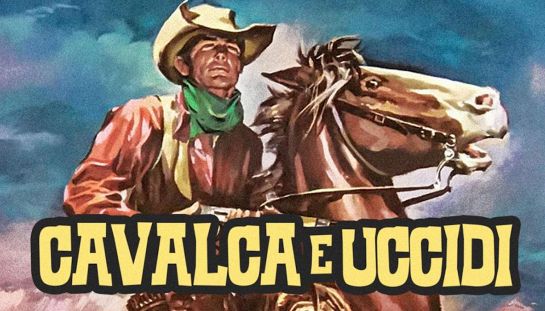 Cavalca e uccidi Cavalca e uccidi