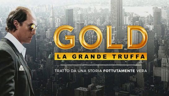 Gold - La grande truffa