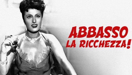 Abbasso la ricchezza! Abbasso la ricchezza!