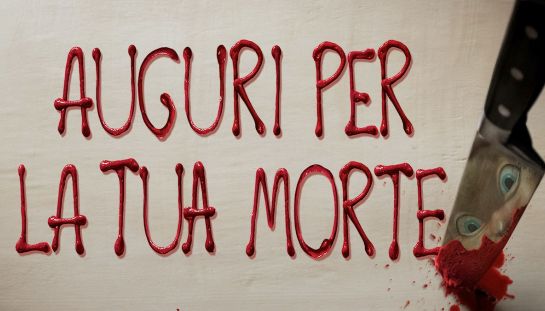 Auguri per la tua morte Auguri per la tua morte