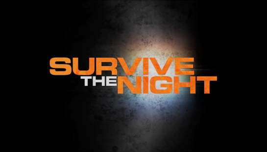 Survive the night