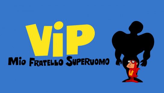 Vip - Mio fratello superuomo