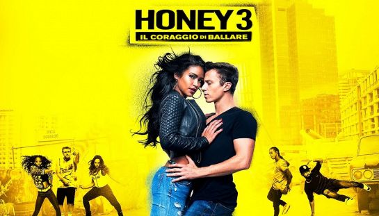 Honey 3: Il coraggio di ballare