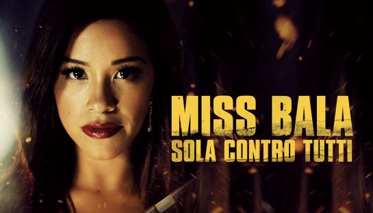 Miss Bala - Sola contro tutti