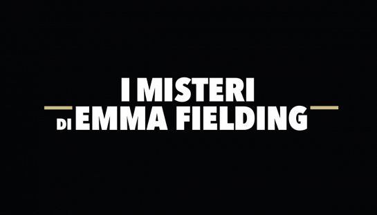 I misteri di Emma Fielding - Il castello maledetto