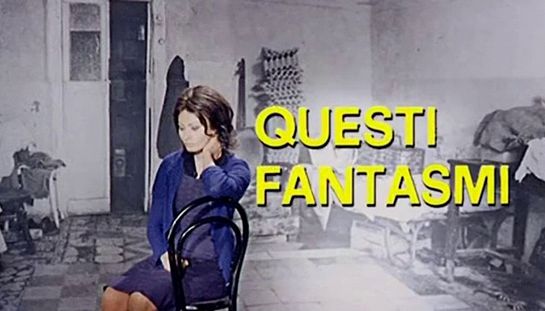 Questi fantasmi Questi fantasmi