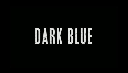 Dark Blue Dark Blue
