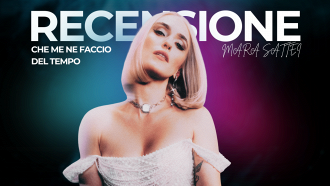 CHE ME NE FACCIO DEL TEMPO - Recensione nuovo album Mara Sattei