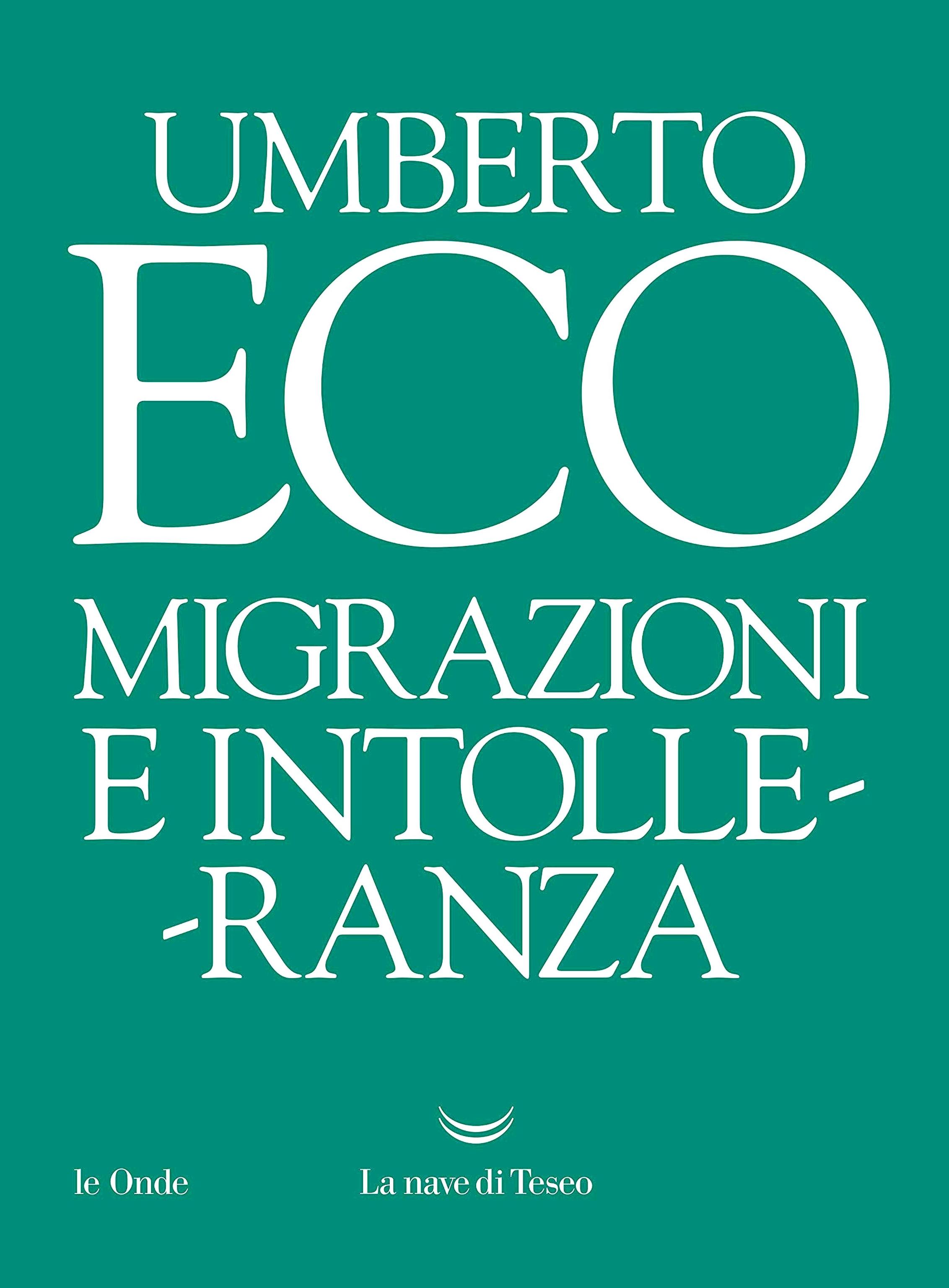 Eco inedito in libro su intolleranza