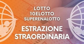 Estrazione straordinaria di Lotto, SupereEnalotto e 10eLotto