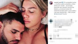 Wanda Nara e Mauro Icardi, la dedica per un compleanno speciale