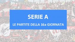 Serie A le partite di oggi. Orari 16a giornata e dove vedere in diretta tv: Dazn o Sky