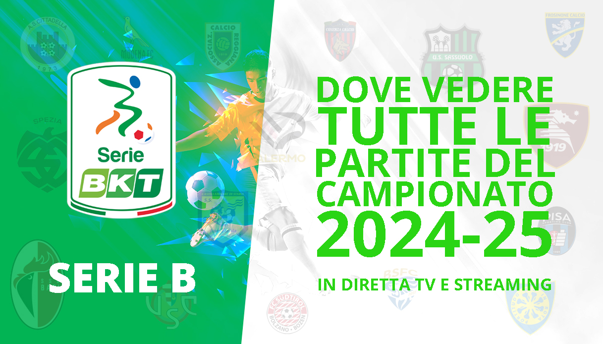 Dove Vedere Le Partite Di Serie B In Diretta Tv E Streaming