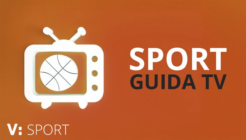 Sport e Calcio in TV oggi, stasera e in settimana. La Guida tv completa