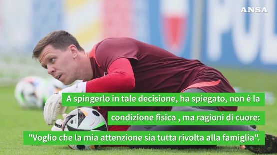 L'addio al calcio di Szczesny: "Il cuore mi dice di lasciare"