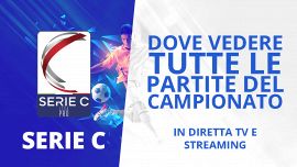 Serie C, dove vedere tutte le partite del campionato 2025-26 in diretta tv e streaming. Calendario completo