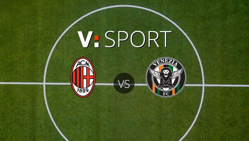 Milan-Venezia 28 agosto 2026: probabili formazioni, indisponibili, arbitro e statistiche