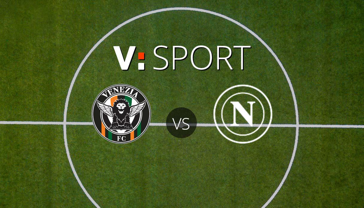 Venezia-Napoli: probabili formazioni, indisponibili, arbitro e statistiche