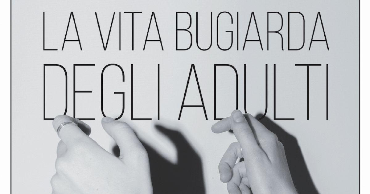 La Vita Bugiarda Degli Adulti Serie Tv Casting