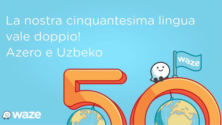 L'app Waze ora parla 50 lingue