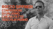 Rocco Siffredi, confessioni di una mente peccaminosa