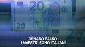 Denaro falso, boom in Italia: identikit del truffatore
