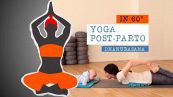 Yoga post parto: lezione 9