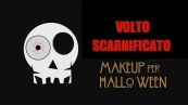 Makeup per halloween: volto scarnificato
