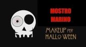 Makeup per halloween: il mostro marino