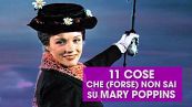11 cose che non sai su Mary Poppins