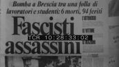 28 maggio: Attentato a Brescia in Piazza della Loggia