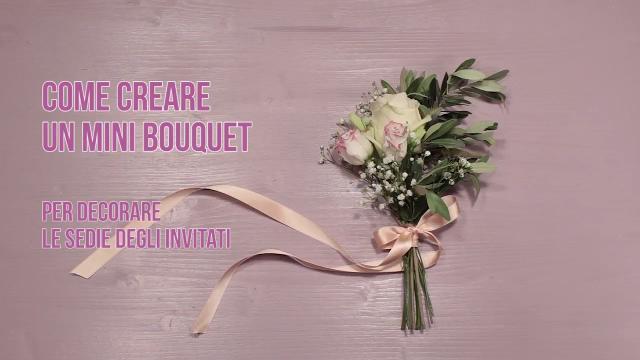 Crea un mini bouquet per le sedie