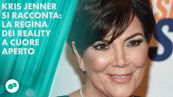 Kris Jenner confessa: la Kardashian più dura è...