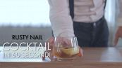 Cocktail in 60 secondi: Rusty Nail