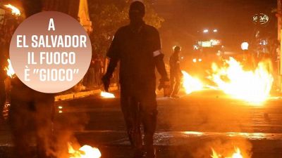 A San Salvador giocano col fuoco