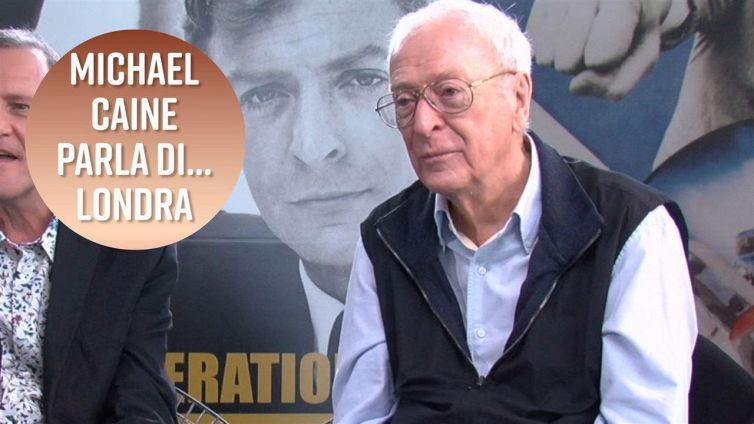 Michael Caine è a Venezia e parla di... Londra