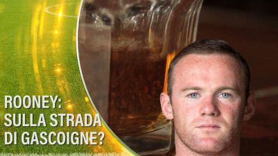 Wayne Rooney sulla strada di Paul Gascoigne?