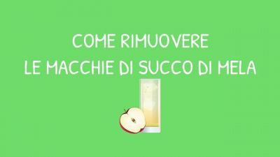Come rimuovere le macchie di succo di mela senza rovinare i vestiti