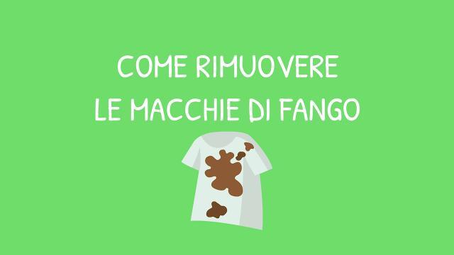Come rimuovere le macchie di fango dai vestiti